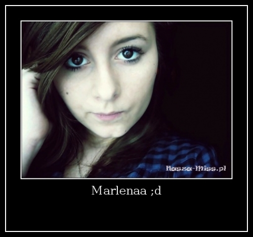 Marlenaa ;d