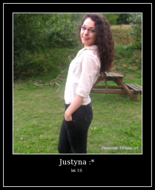Justyna :*