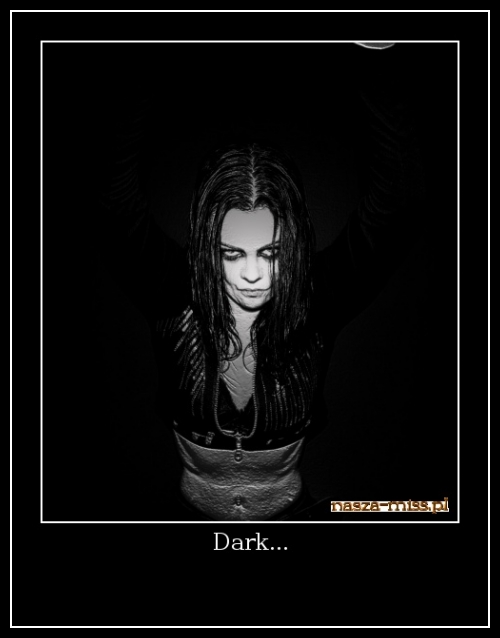 Dark...