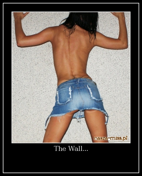 The Wall...